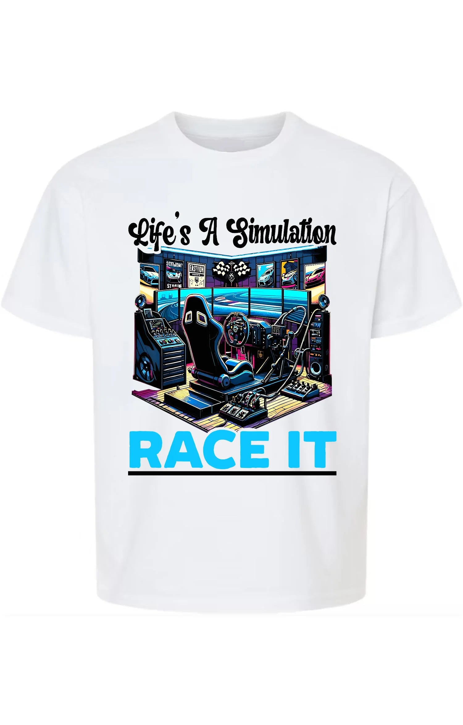 Lifes a Simulation...Race it! T-Shirt